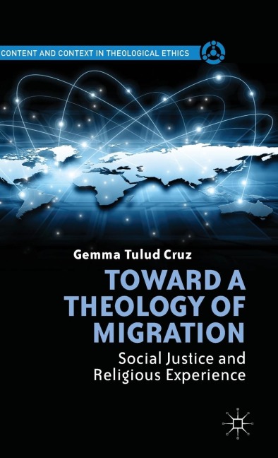 Toward a Theology of Migration: Social Justice and Religious Experience
