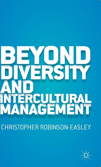 Beyond Diversity and Intercultural Management