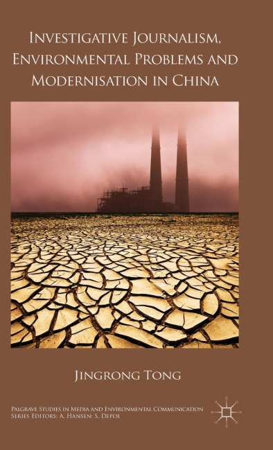 Investigative Journalism, Environmental Problems and Modernisation in China