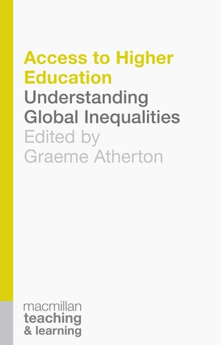 Access to Higher Education Understanding Global Inequalities