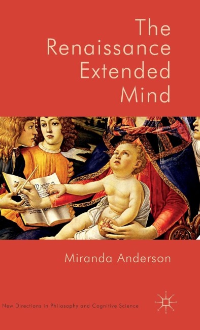 The Renaissance Extended Mind