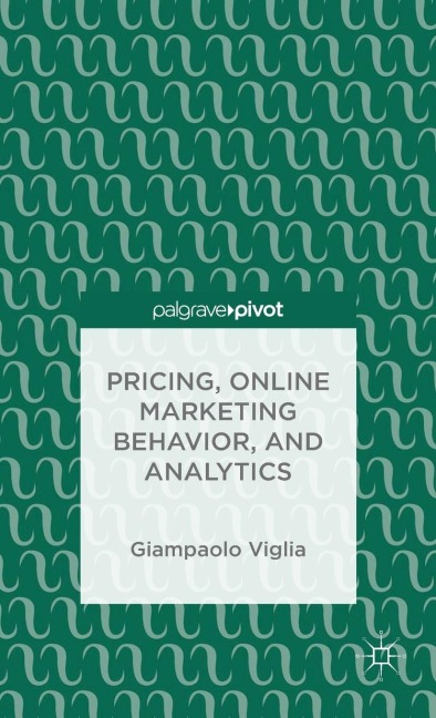 Pricing, Online Marketing Behavior, and Analytics