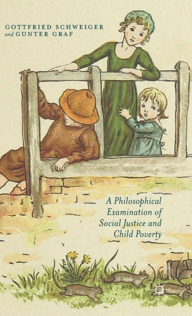 A Philosophical Examination of Social Justice and Child Poverty