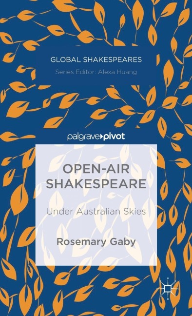 Open-Air Shakespeare: Under Australian Skies