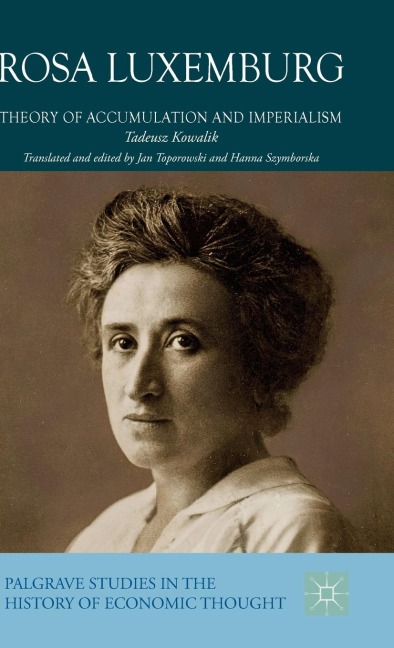 Rosa Luxemburg: Theory of Accumulation and Imperialism