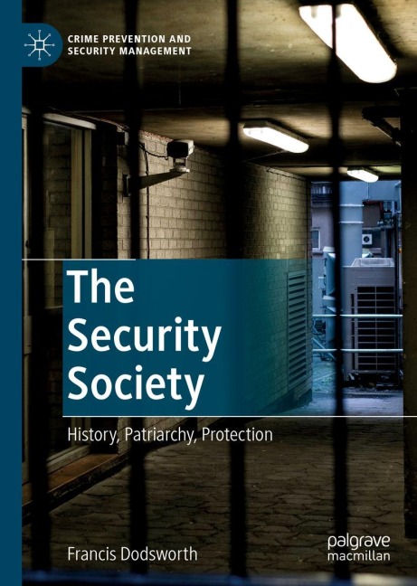 The Security Society: History, Patriarchy, Protection