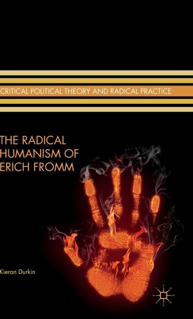 The Radical Humanism of Erich Fromm