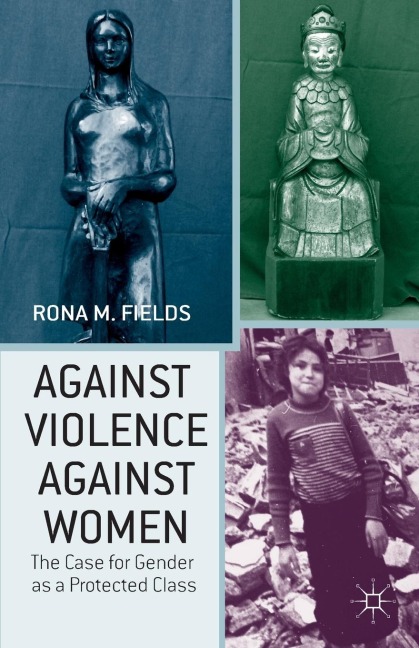 Against Violence Against Women: The Case for Gender as a Protected Class