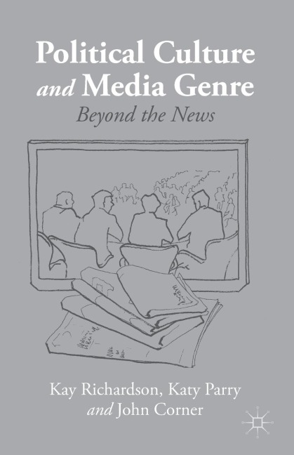 Political Culture and Media Genre: Beyond the News