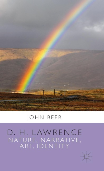 D. H. Lawrence: Nature, Narrative, Art, Identity