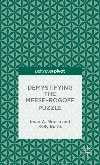 Demystifying the Meese-Rogoff Puzzle