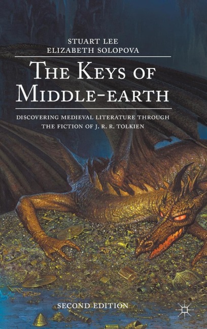 The Keys of Middle-Earth: Discovering Medieval Literature Through the Fiction of J. R. R. Tolkien