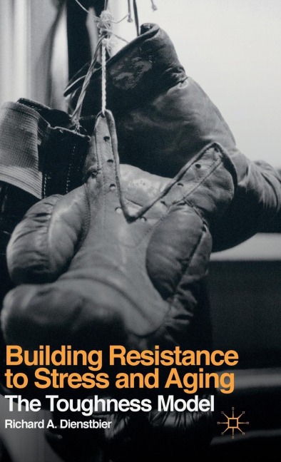 Building Resistance to Stress and Aging: The Toughness Model