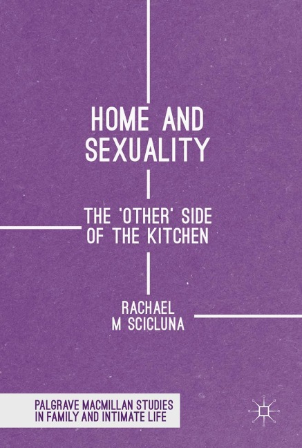 Home and Sexuality: The Other Side of the Kitchen