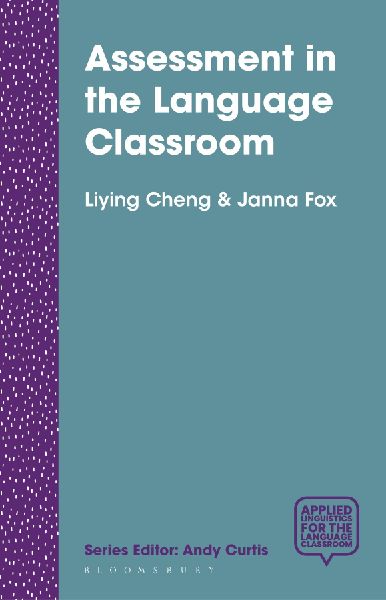 Assessment in the Language Classroom: Teachers Supporting Student Learning