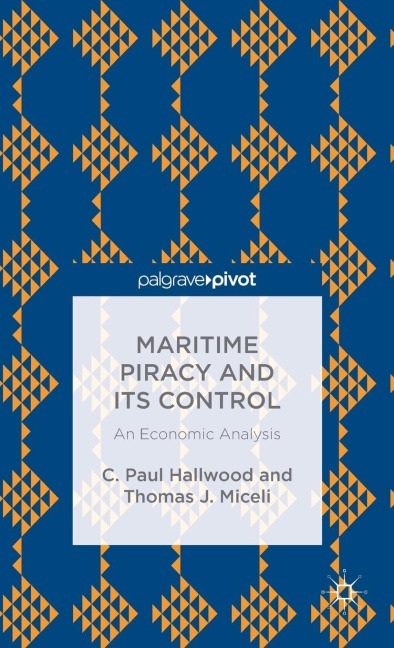 Maritime Piracy and Its Control: An Economic Analysis