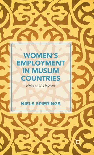 Women's Employment in Muslim Countries: Patterns of Diversity