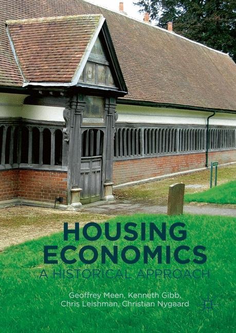 Housing Economics: A Historical Approach