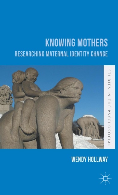 Knowing Mothers: Researching Maternal Identity Change