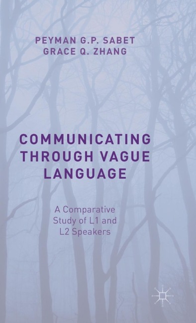 Communicating Through Vague Language: A Comparative Study of L1 and L2 Speakers