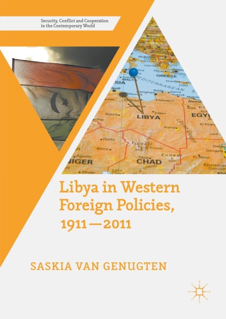 Libya in Western Foreign Policies, 1911-2011