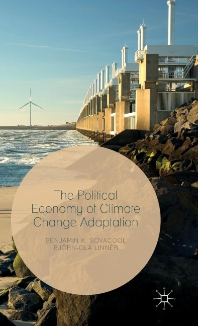 The Political Economy of Climate Change Adaptation