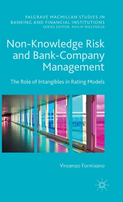 Non-Knowledge Risk and Bank-Company Management: The Role of Intangibles in Rating Models