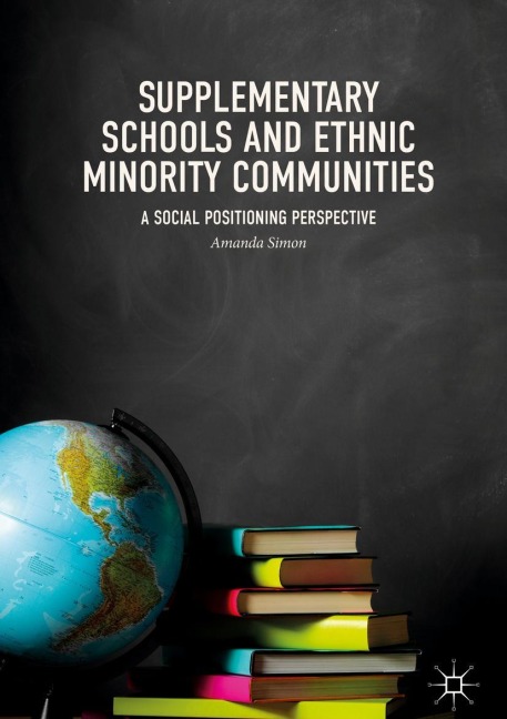 Supplementary Schools and Ethnic Minority Communities: A Social Positioning Perspective