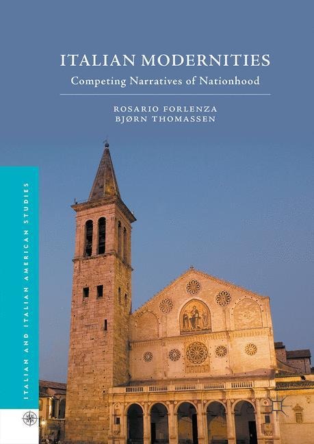 Italian Modernities: Competing Narratives of Nationhood