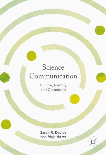 Science Communication: Culture, Identity and Citizenship