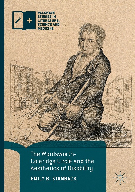 The Wordsworth-Coleridge Circle and the Aesthetics of Disability