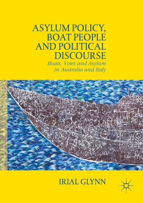 Asylum Policy, Boat People and Political Discourse: Boats, Votes and Asylum in Australia and Italy