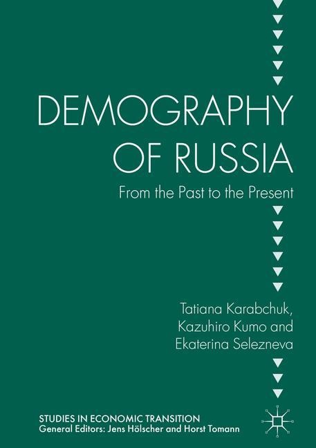 Demography of Russia: From the Past to the Present