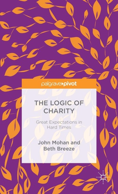 The Logic of Charity: Great Expectations in Hard Times