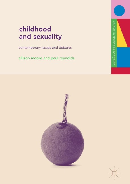 Childhood and Sexuality: Contemporary Issues and Debates