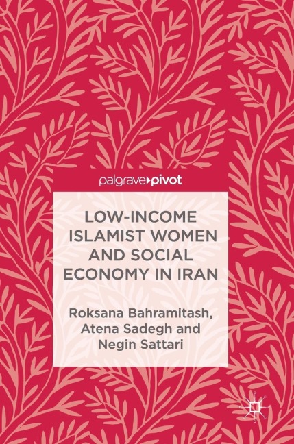 Low-Income Islamist Women and Social Economy in Iran