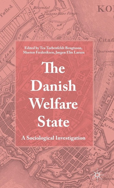 The Danish Welfare State: A Sociological Investigation