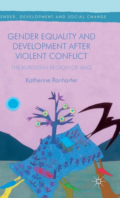 Gender Equality and Development After Violent Conflict: The Kurdistan Region of Iraq