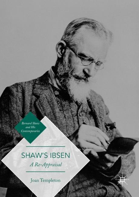 Shaws Ibsen: A Re-Appraisal