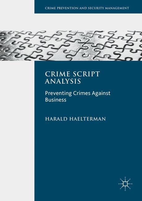Crime Script Analysis: Preventing Crimes Against Business