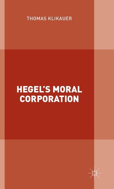 Hegel's Moral Corporation