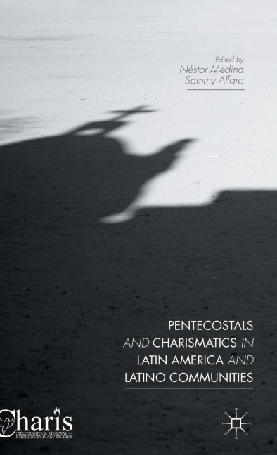Pentecostals and Charismatics in Latin America and Latino Communities