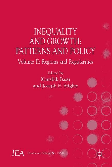 Inequality and Growth: Patterns and Policy: Volume II: Regions and Regularities