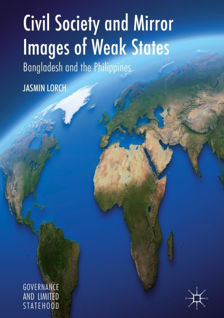 Civil Society and Mirror Images of Weak States: Bangladesh and the Philippines