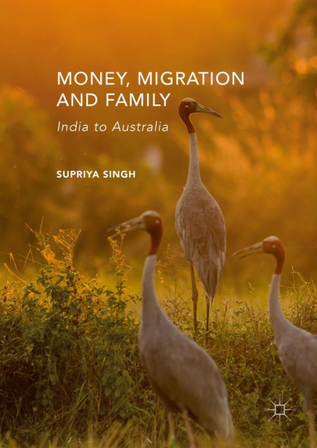 Money, Migration, and Family: India to Australia