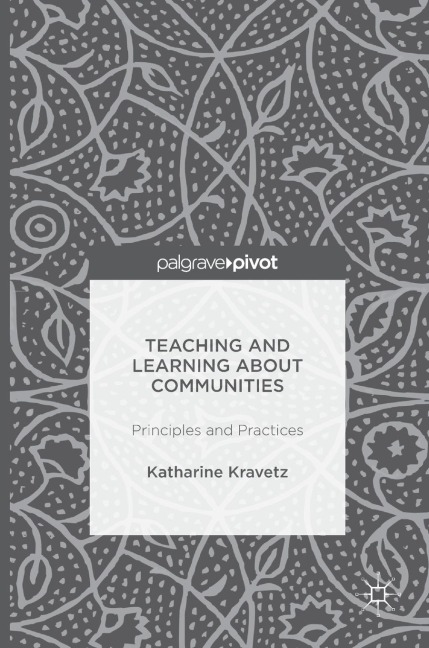 Teaching and Learning about Communities: Principles and Practices