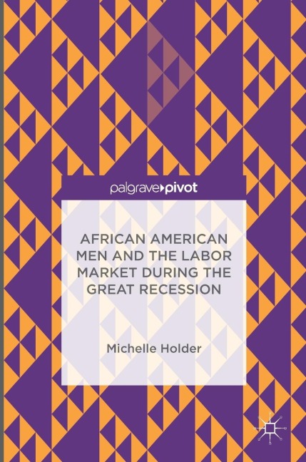 African American Men and the Labor Market During the Great Recession