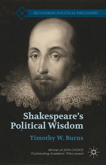 Shakespeare's Political Wisdom