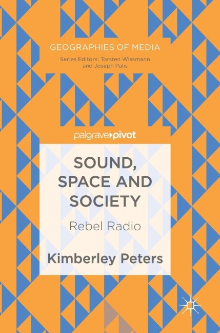 Sound, Space and Society: Rebel Radio