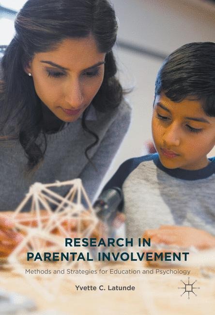 Research in Parental Involvement: Methods and Strategies for Education and Psychology